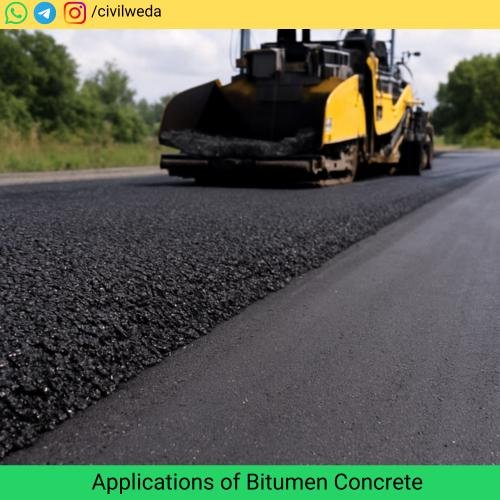 Applications of Bitumen Concrete  in hignway and expresswary pavement contruction-civil Weda